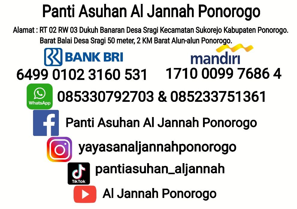 Panti Asuhan Al Jannah Ponorogo – Panti Asuhan Bayi – Panti Asuhan Ponorogo – Panti Asuhan Anak Yatim Piatu – Panti Asuhan Anak Terlantar – Panti Asuhan – Anak Problem Keluarga atau Sosial – Panti Asuhan Ponorogo – Panti Asuhan Jawa Timur